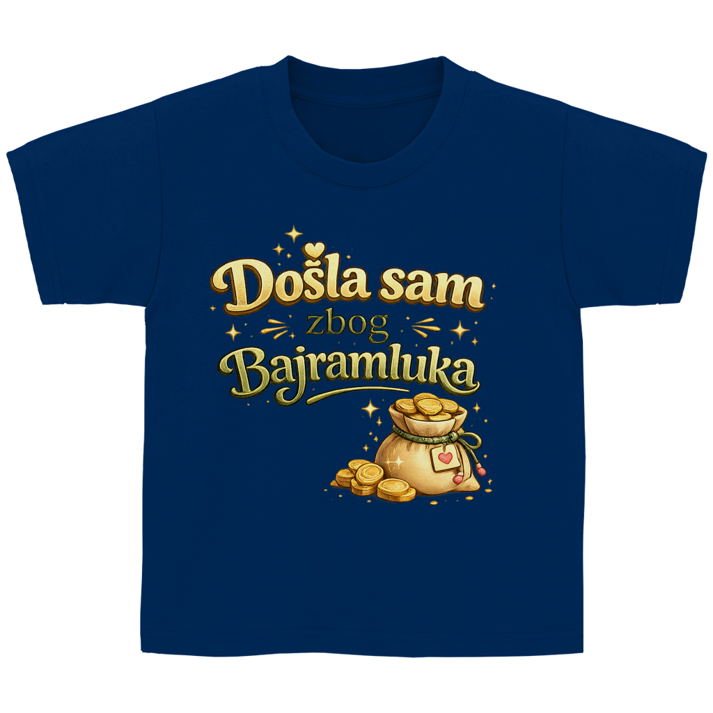 🇧🇦 Dosla sam zbog Bajramluka – Kinder Basic T-Shirt | Eid Shirt