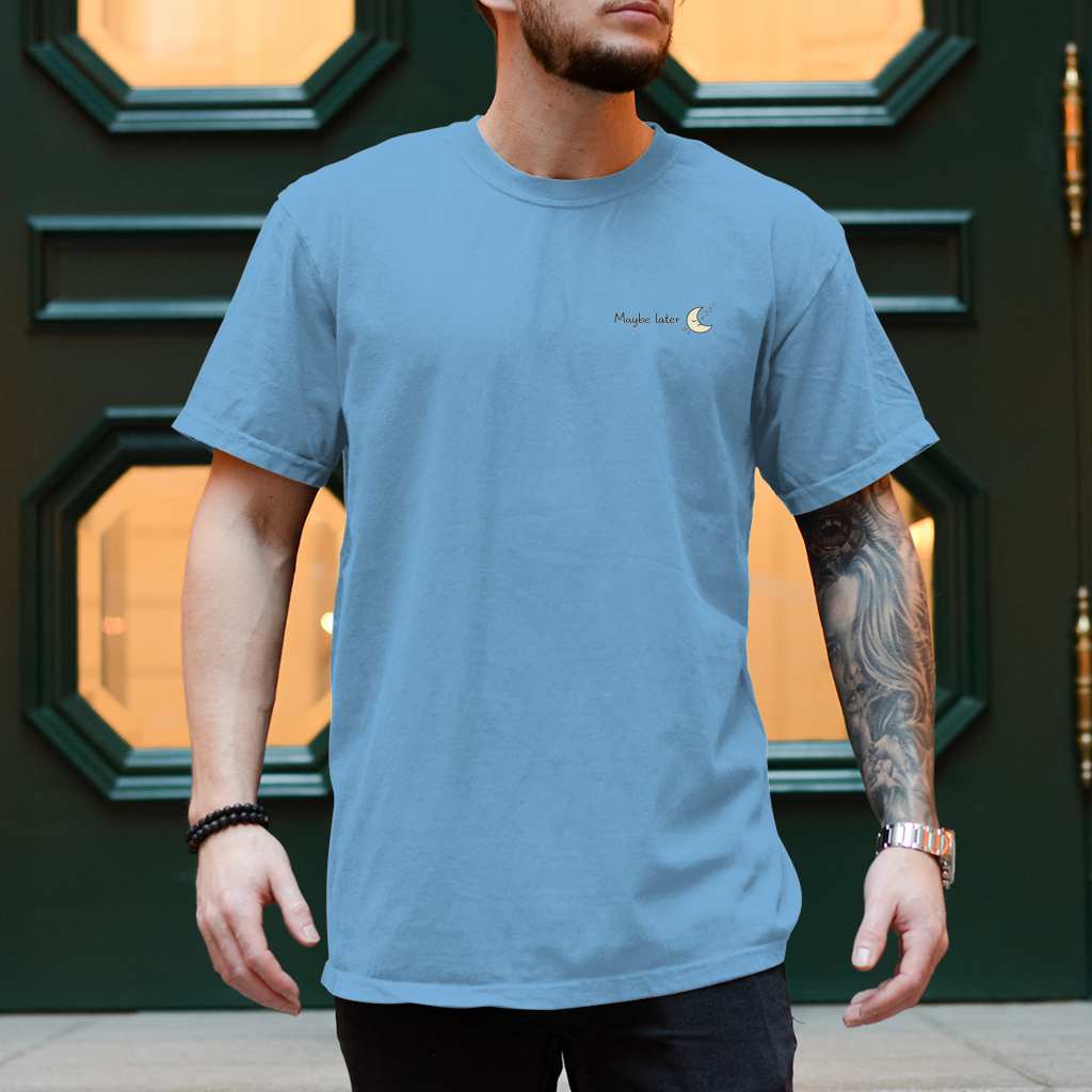 Herren T-Shirt – Maybe later