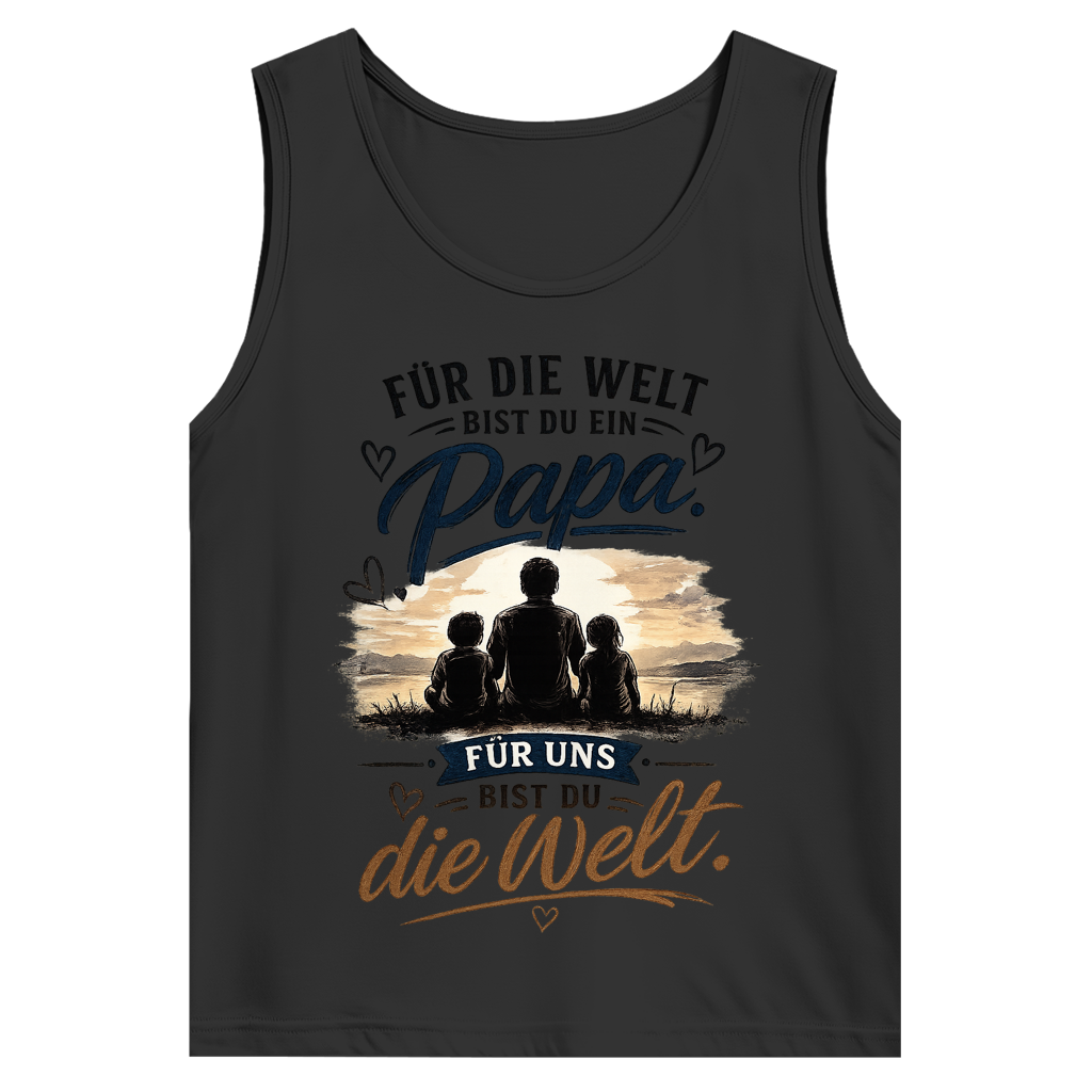 Herren Tank Top „Für die Welt bist du ein Papa“ – Vatertag Geschenk für Papa