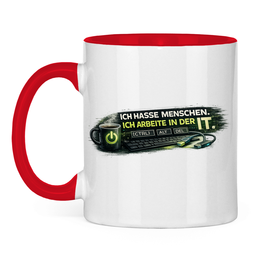 Ich hasse Menschen, ich arbeite in der IT Tasse