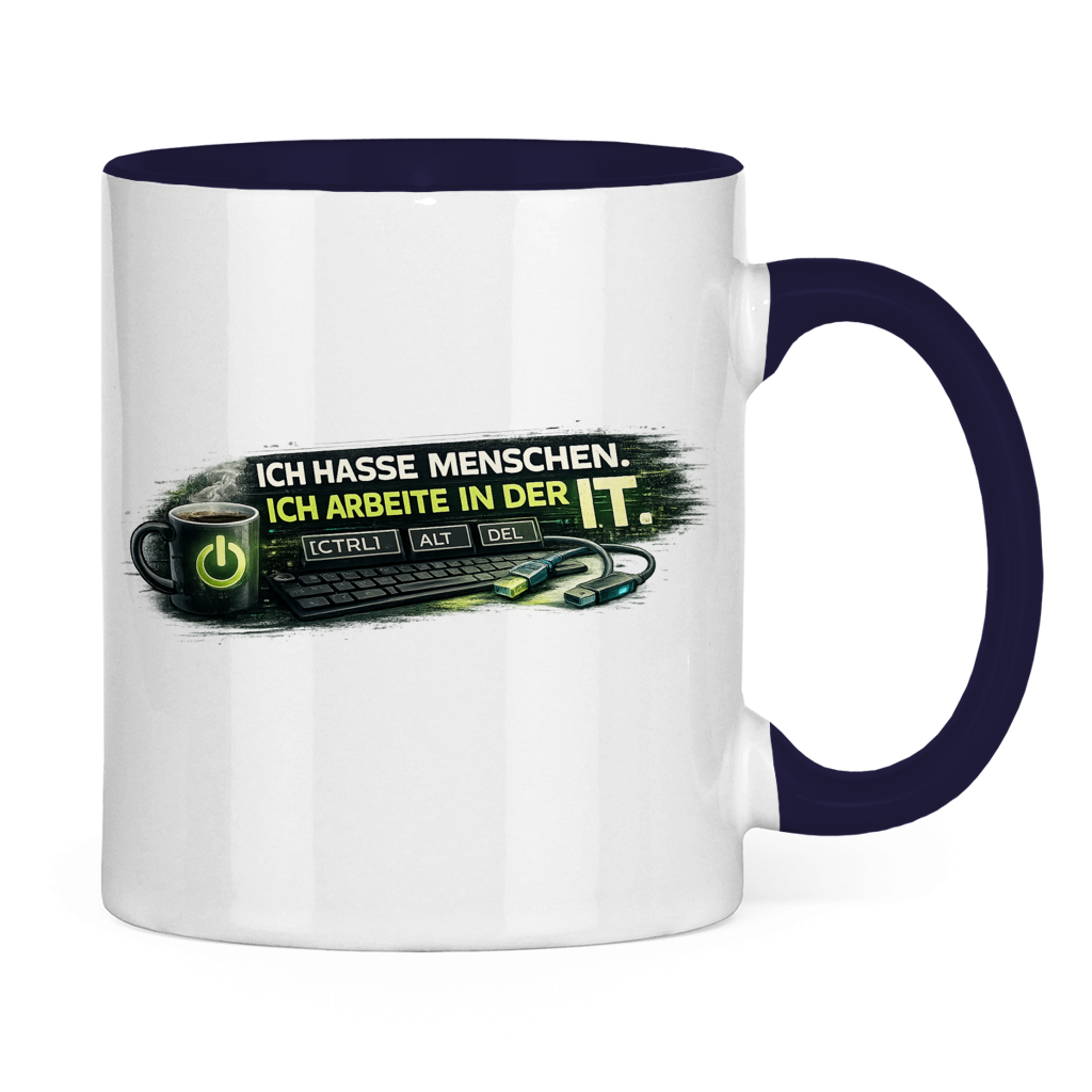 Ich hasse Menschen, ich arbeite in der IT Tasse