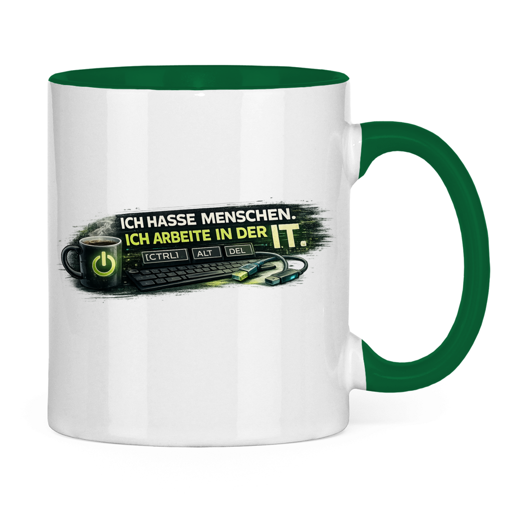 Ich hasse Menschen, ich arbeite in der IT Tasse
