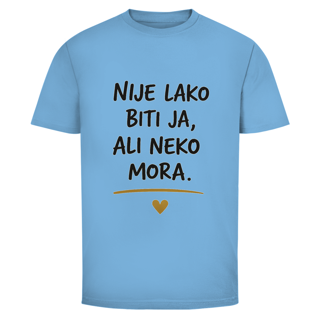 Herren T-Shirt Nije lako biti ja