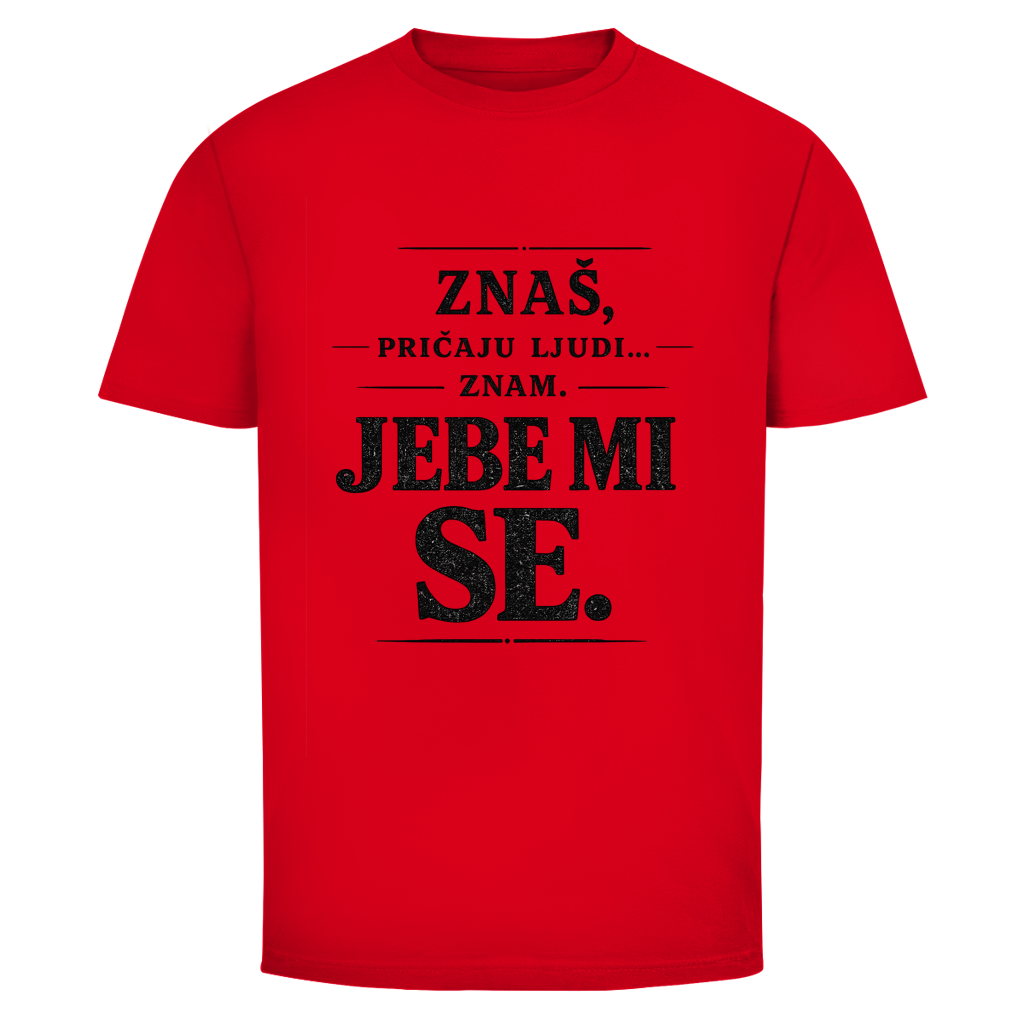 Znaš, Pričaju Ljudi Herren T-Shirt Mehr Farben
