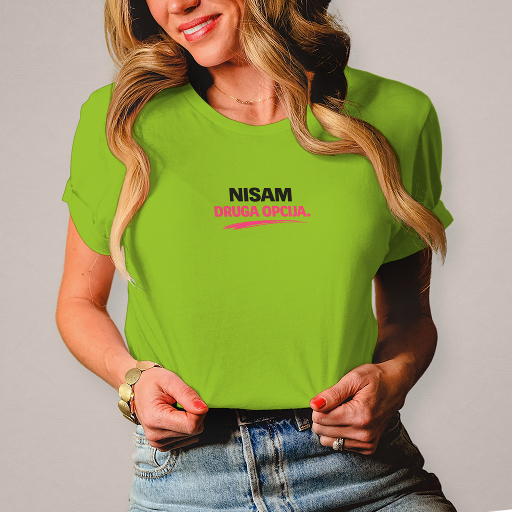 Damen T-Shirt Nisam Druga Opcija