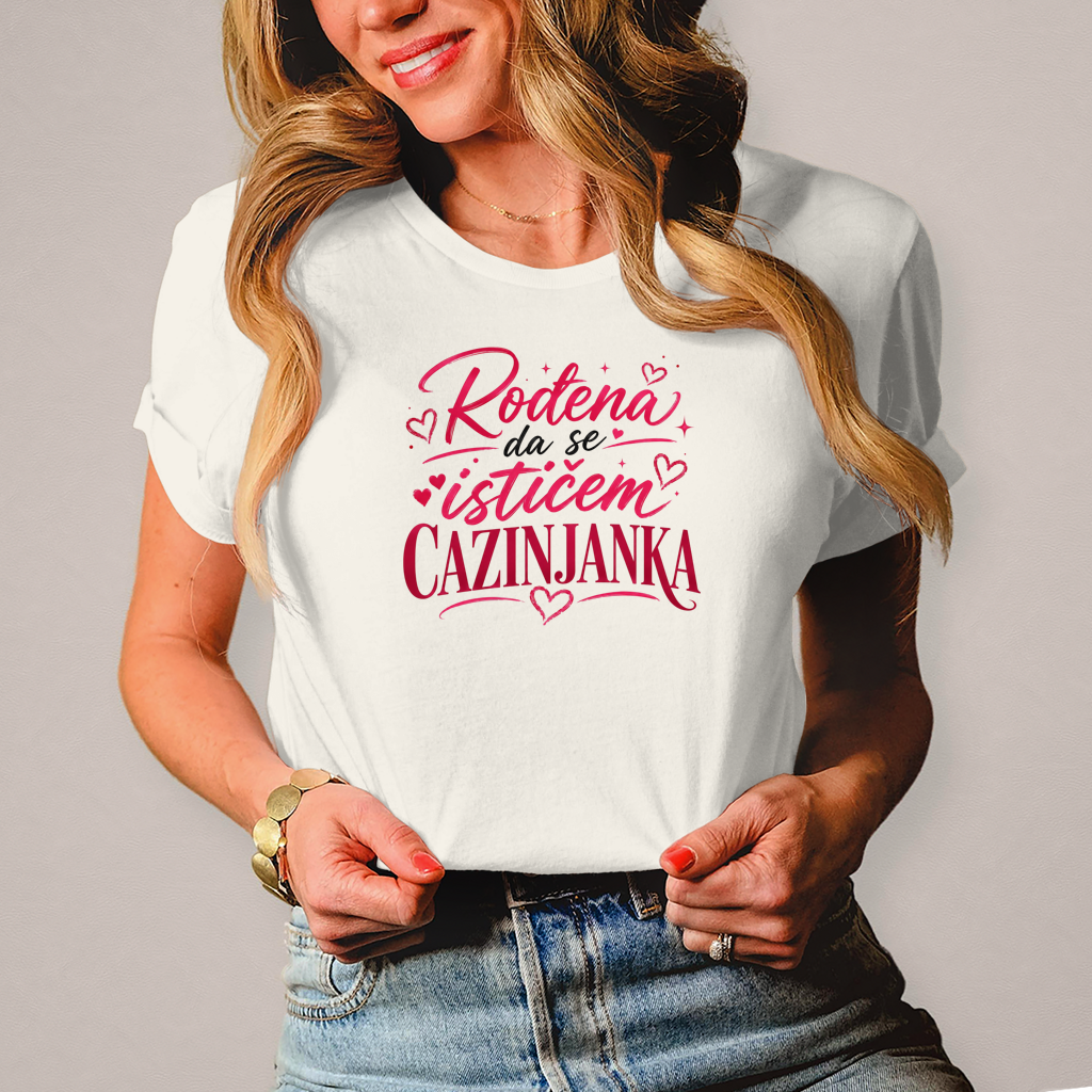 Damen T-Shirt Cazinjanka rodjena da se isticem