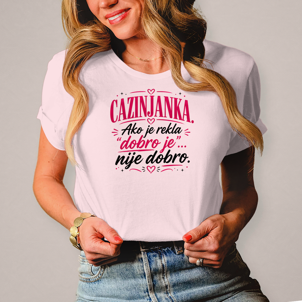 Damen T-Shirt Cazinjanka nije dobro