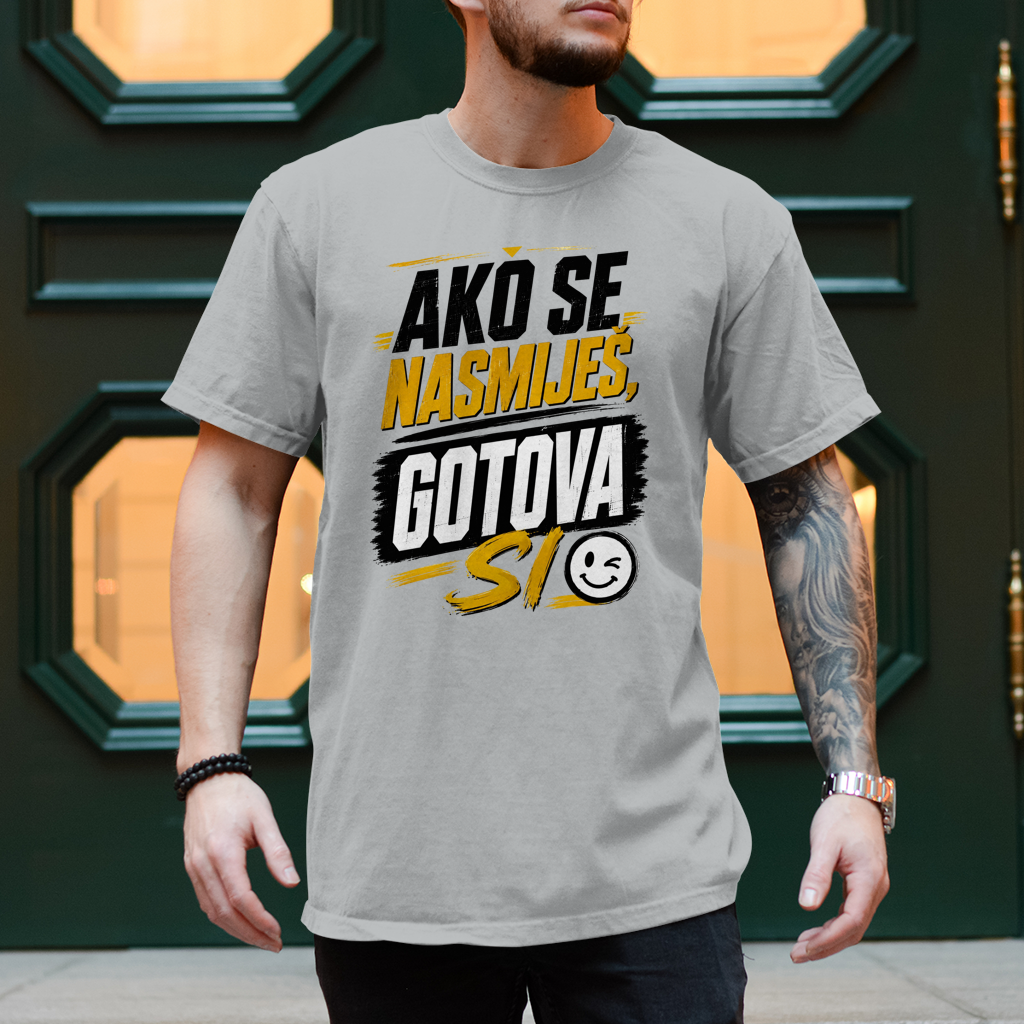 Herren T-Shirt Ako se nasmijes gotova si