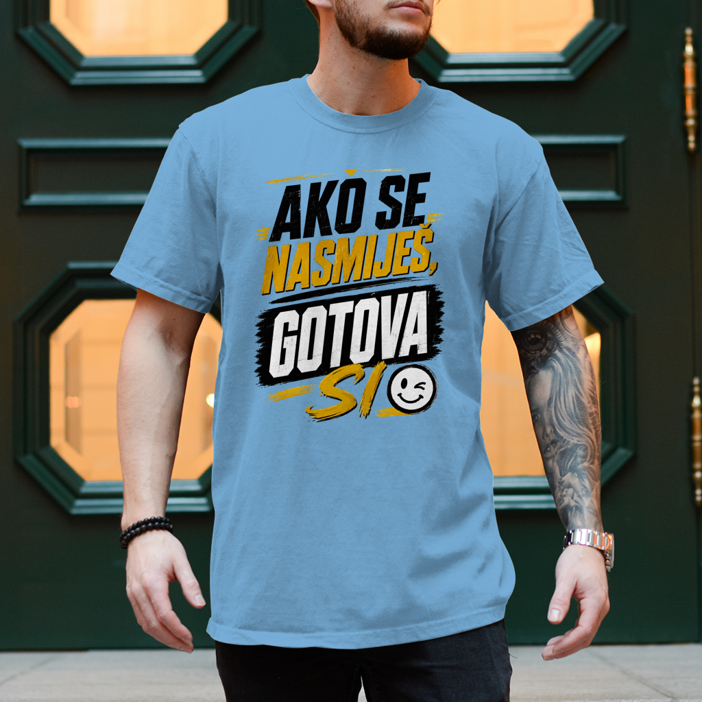 Herren T-Shirt Ako se nasmijes gotova si