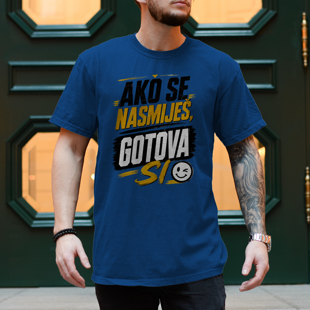 Herren T-Shirt Ako se nasmijes gotova si