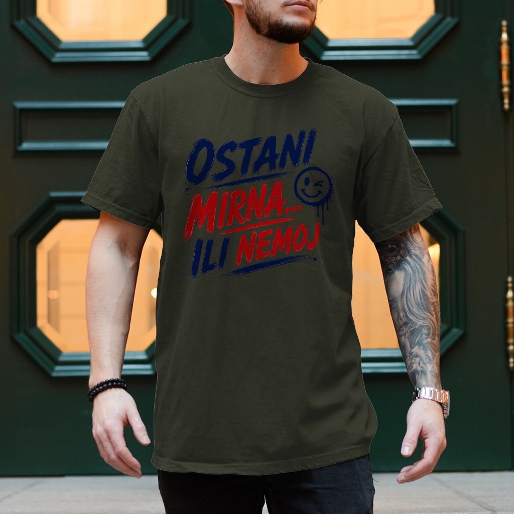 Herren T-Shirt Ostani mirna ili nemoj