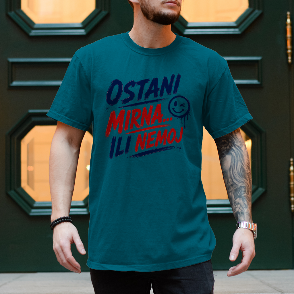 Herren T-Shirt Ostani mirna ili nemoj