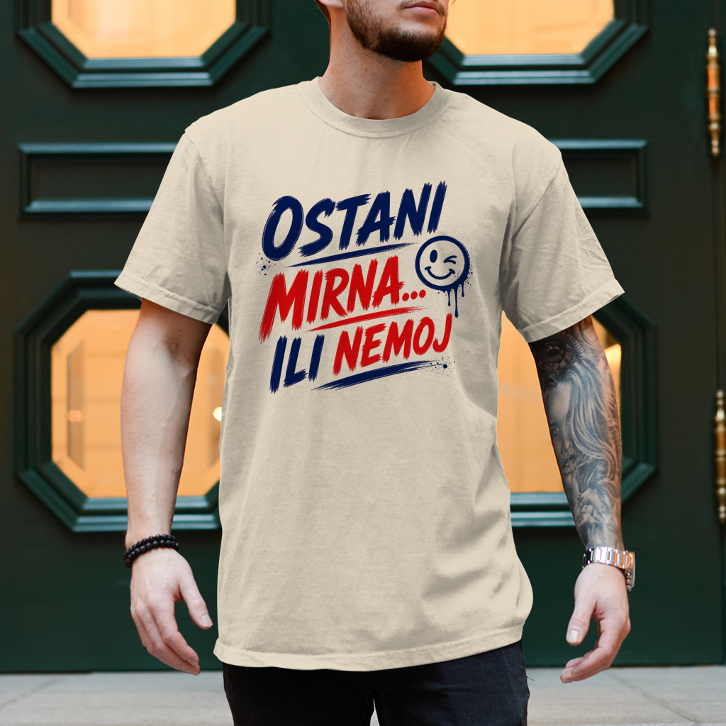 Herren T-Shirt Ostani mirna ili nemoj
