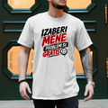 Herren T-Shirt Izaberi mene