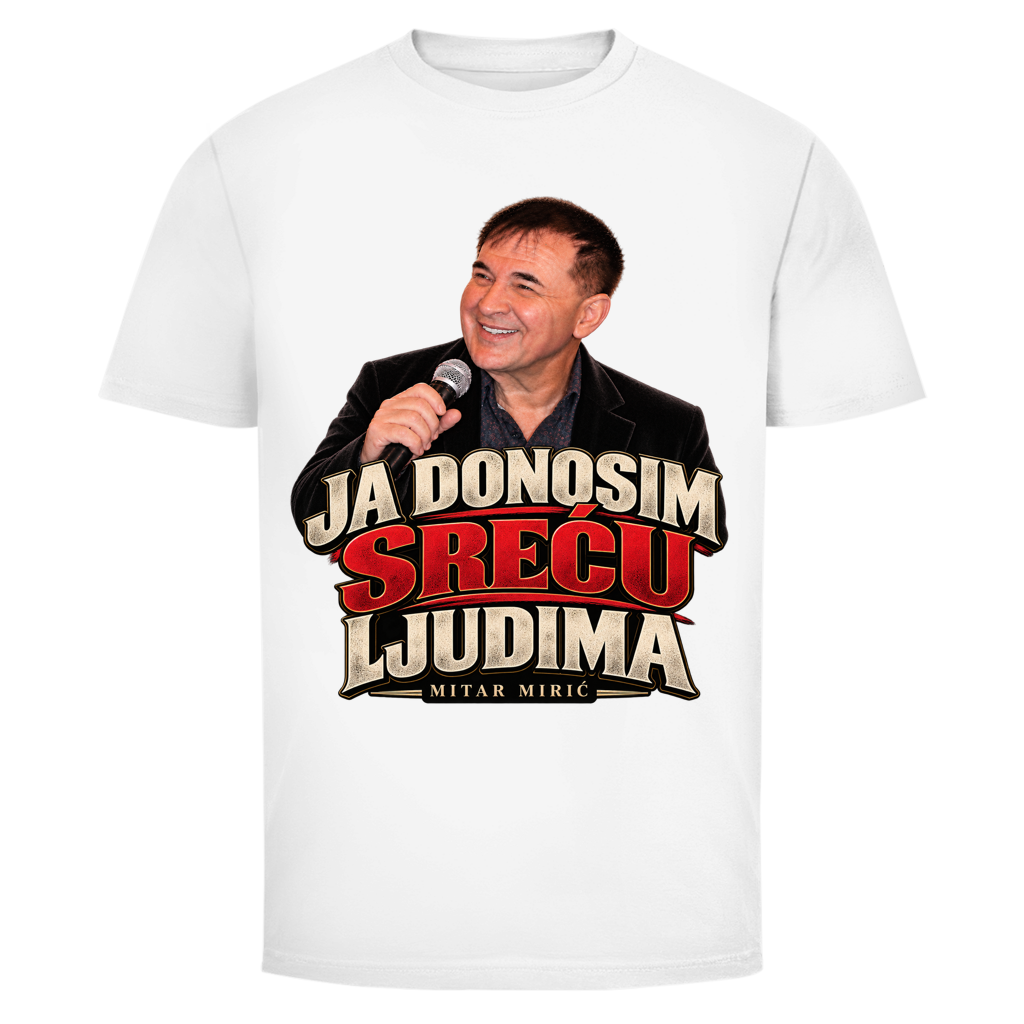 Muška majica Mitar Mirić Ja donosim sreću ljudima