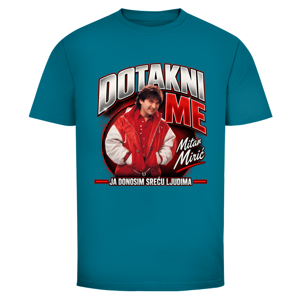 Herren T-Shirt  Mitar Miric Dotakni me Ja donosim srecu ljudima