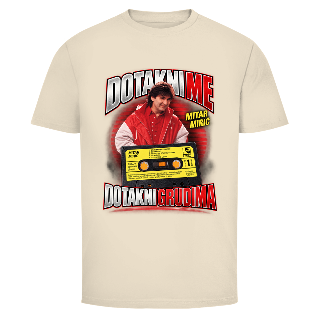 Herren T-Shirt  Mitar Mirić „Dotakni me“ – Balkan Kult T-Shirt