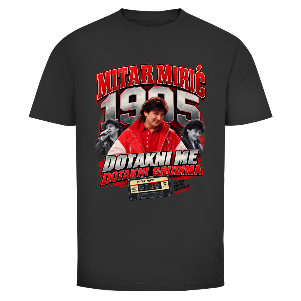 Herren T-Shirt  Mitar Mirić „Dotakni me“  1995 | Balkan Kult Shirt Rot