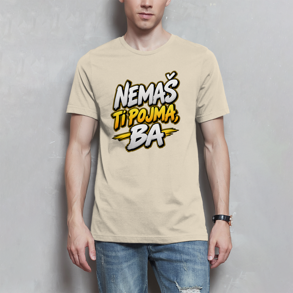 Herren T-Shirt - Nemas ti pojma ba