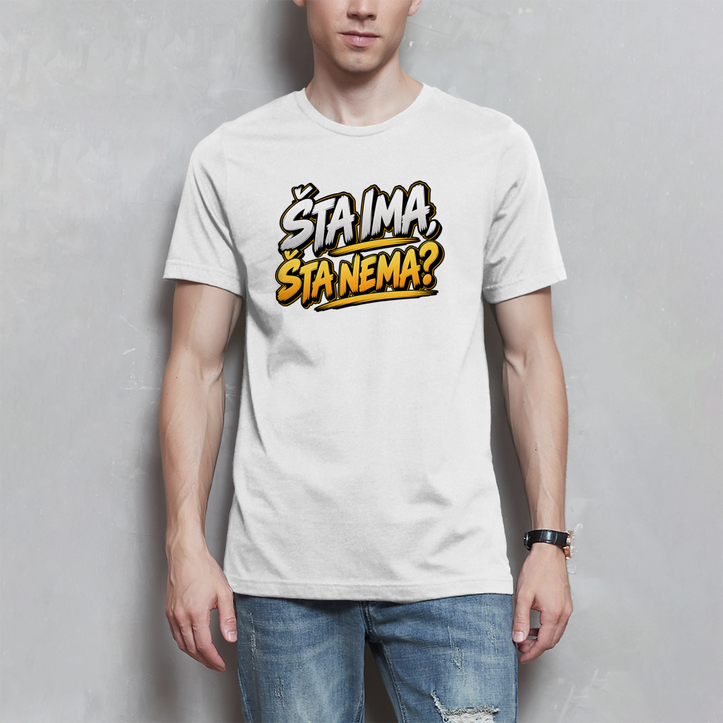 Herren T-Shirt - Sta ima Sta nema