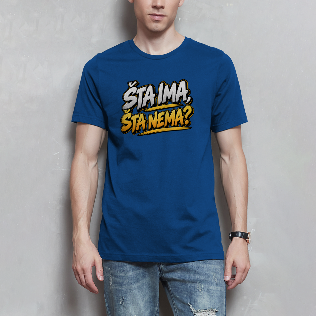 Herren T-Shirt - Sta ima Sta nema
