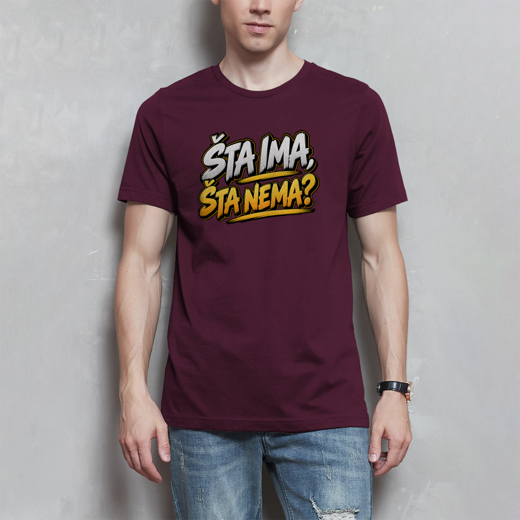Herren T-Shirt - Sta ima Sta nema
