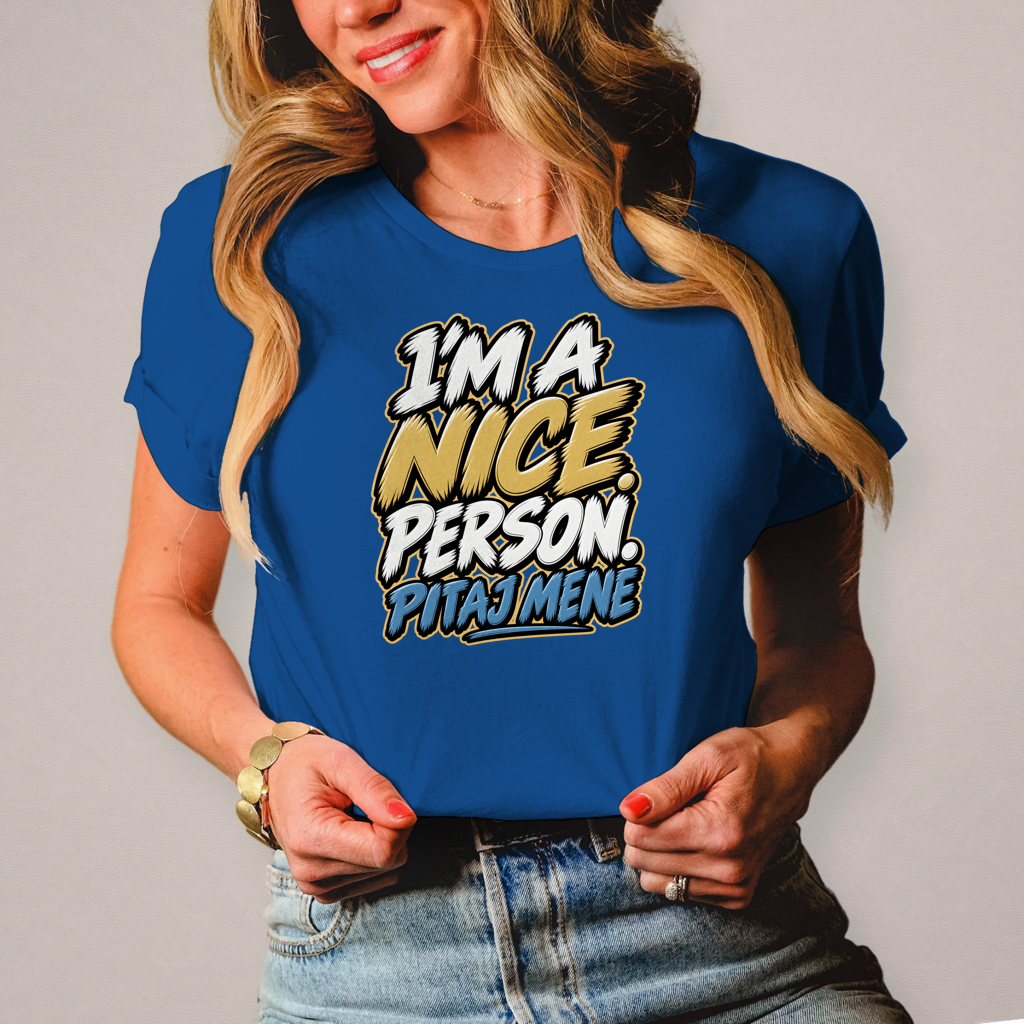 Ženska majica I am nice person