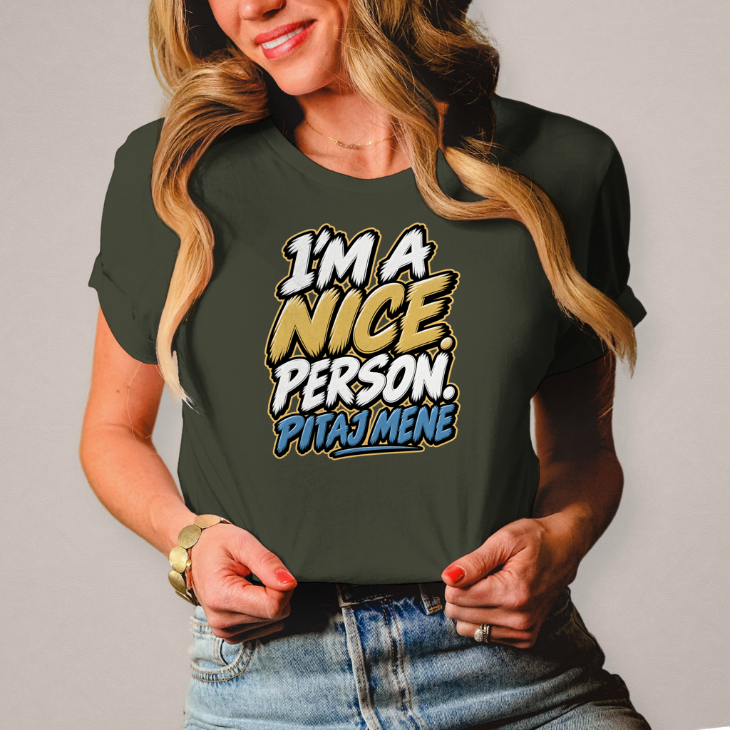 Ženska majica I am nice person