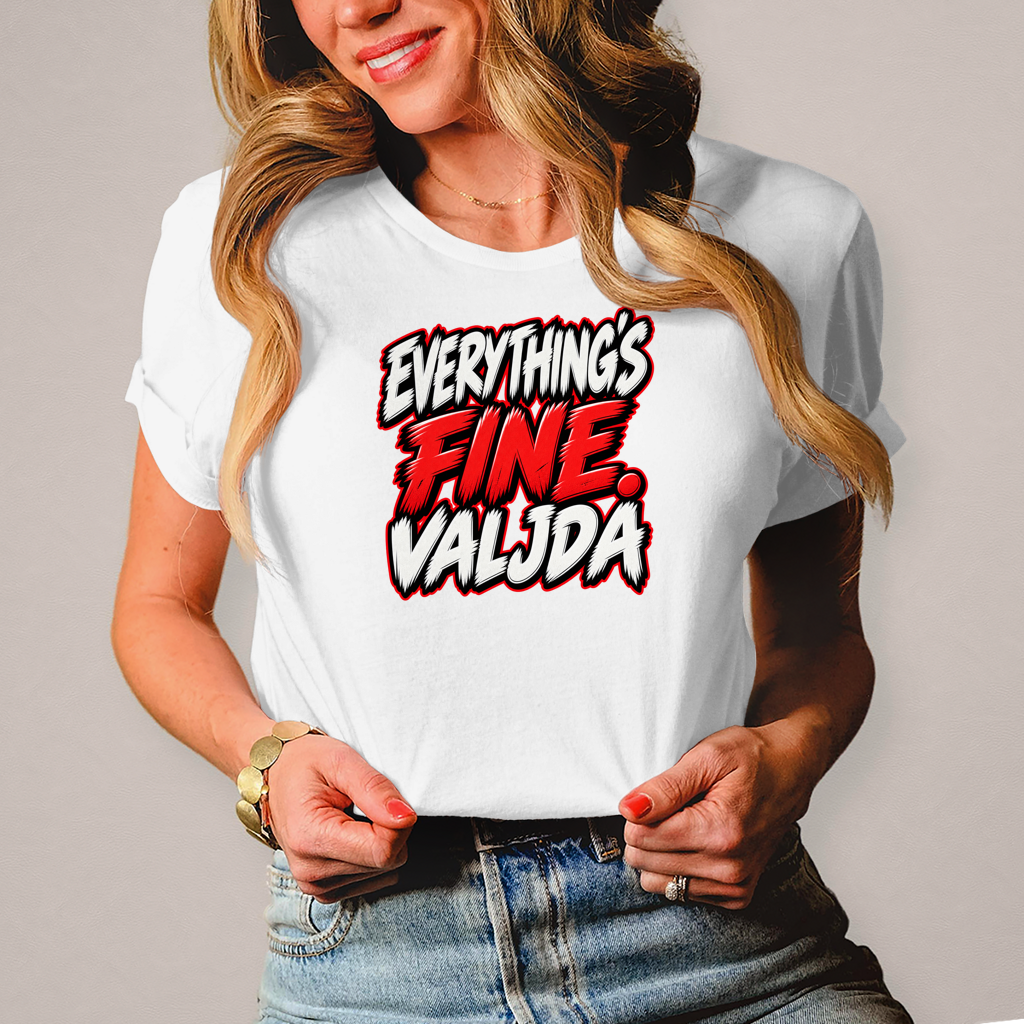Damen T-Shirt Everything fine