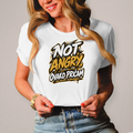 Damen T-Shirt Not angry