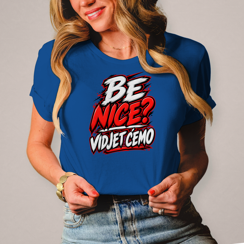 Damen T-Shirt Be nice