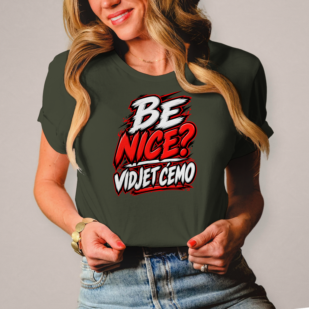 Damen T-Shirt Be nice