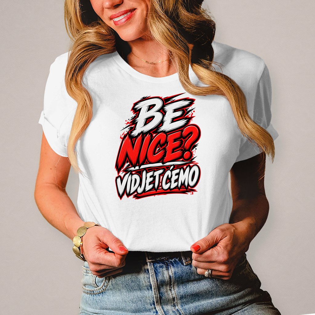 Damen T-Shirt Be nice