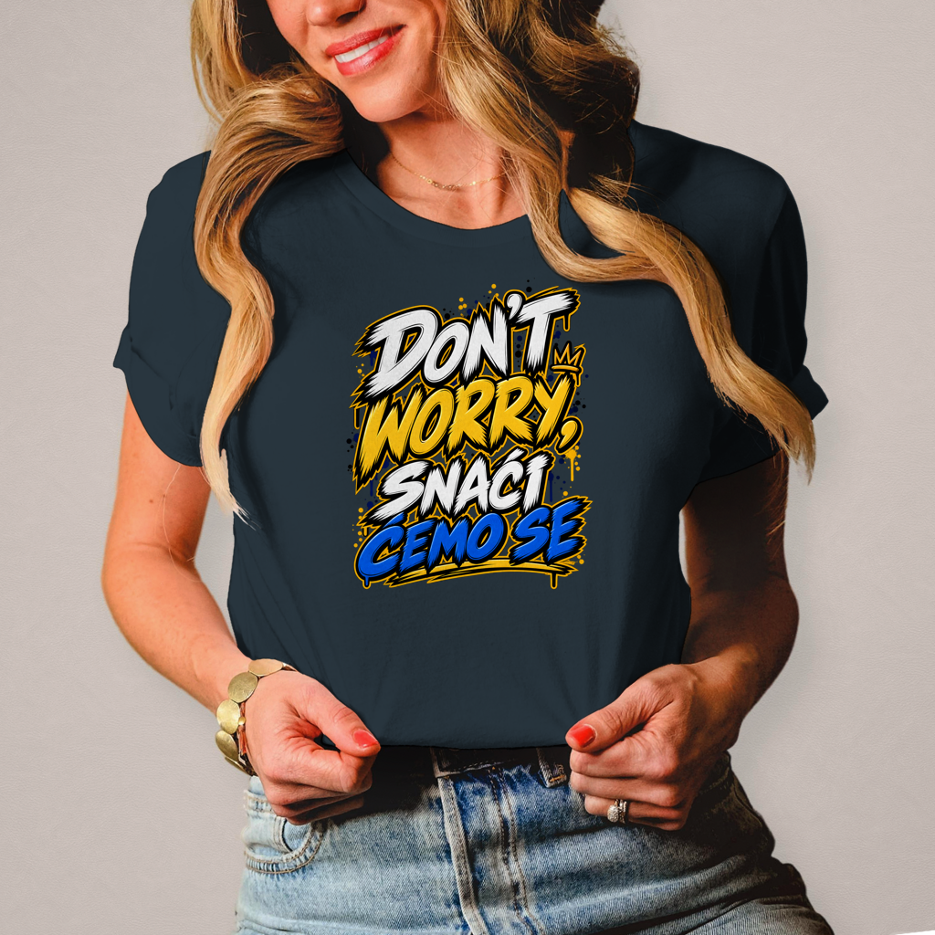 Damen T-Shirt Do not worry snaci cemo se