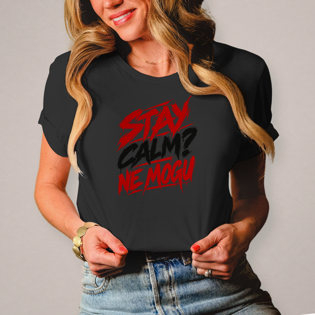 Ženska majica Stay calm ne mogu