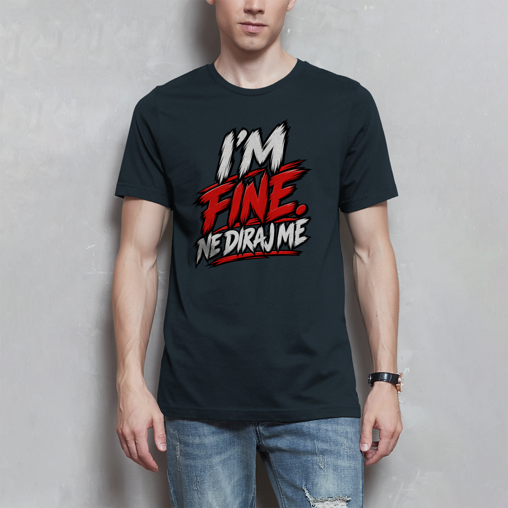 Herren T-Shirt - I am fine