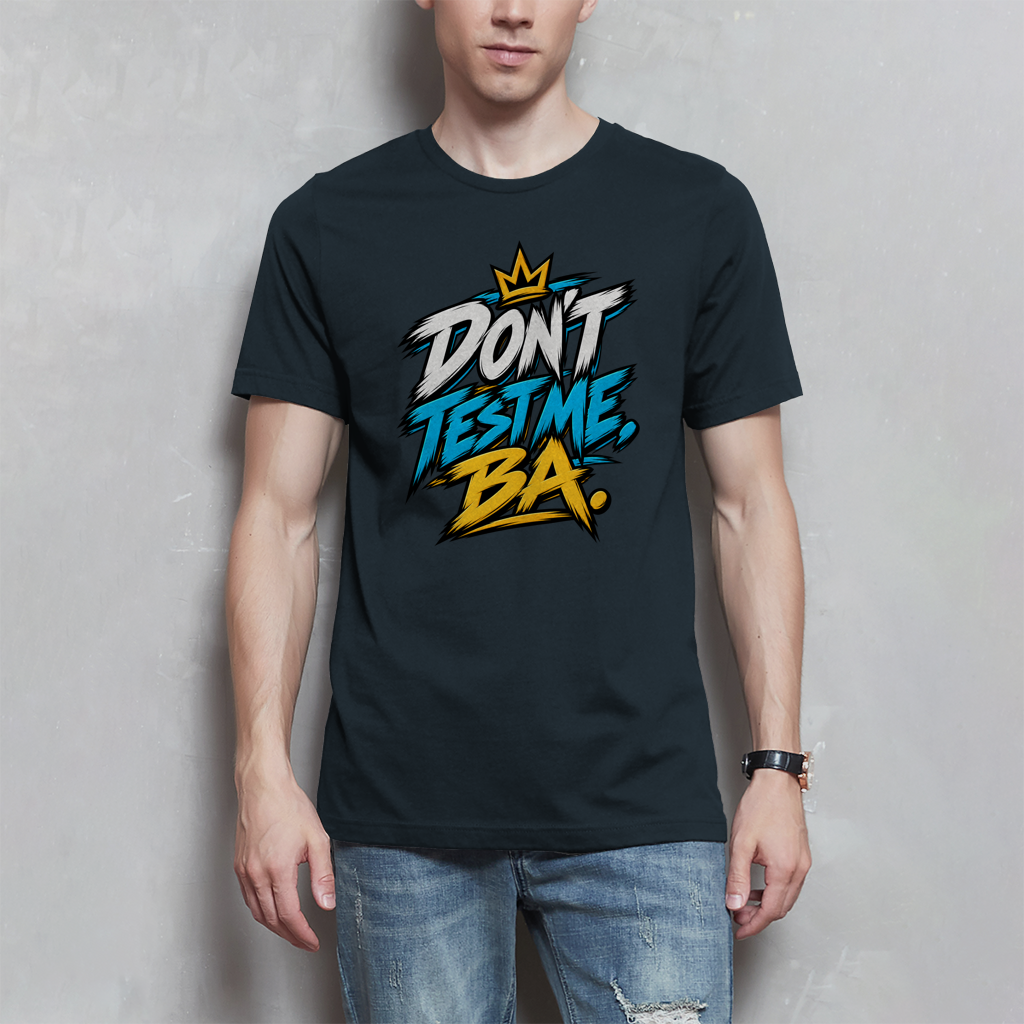 Herren T-Shirt - Do not test me