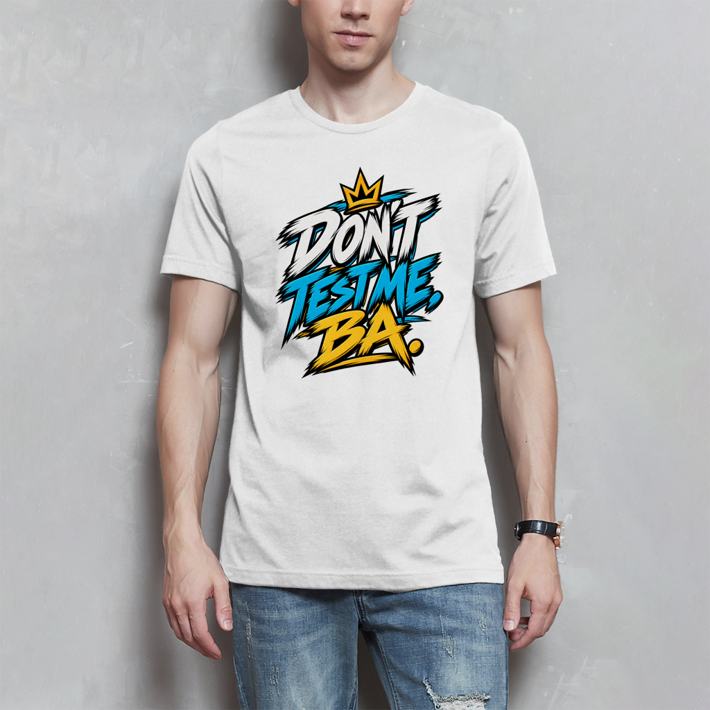 Herren T-Shirt - Do not test me