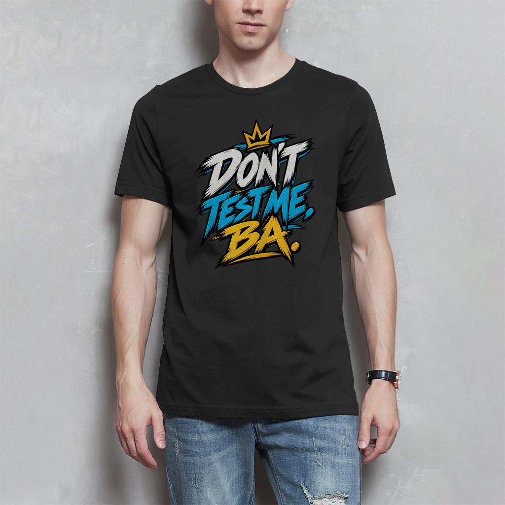 Herren T-Shirt - Do not test me