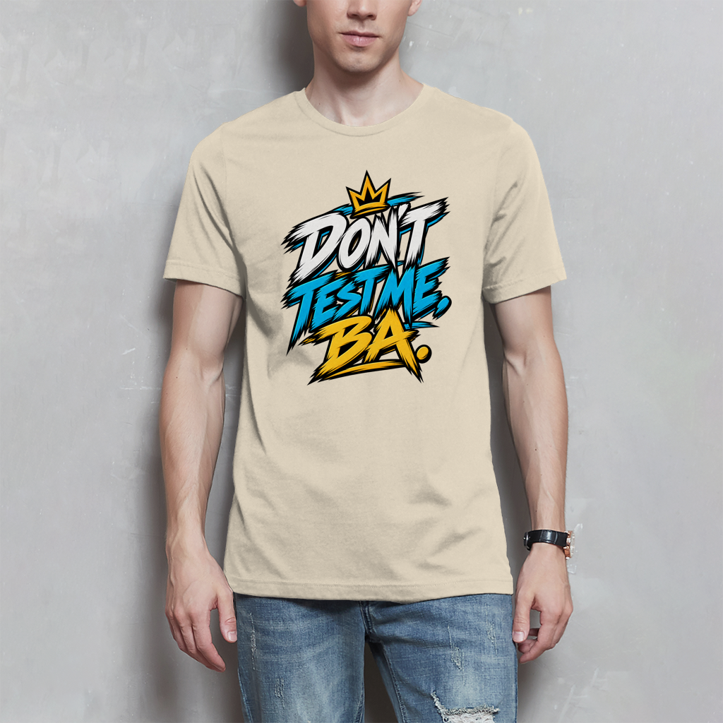 Herren T-Shirt - Do not test me