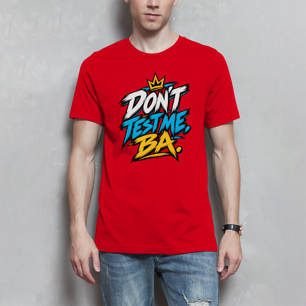Herren T-Shirt - Do not test me