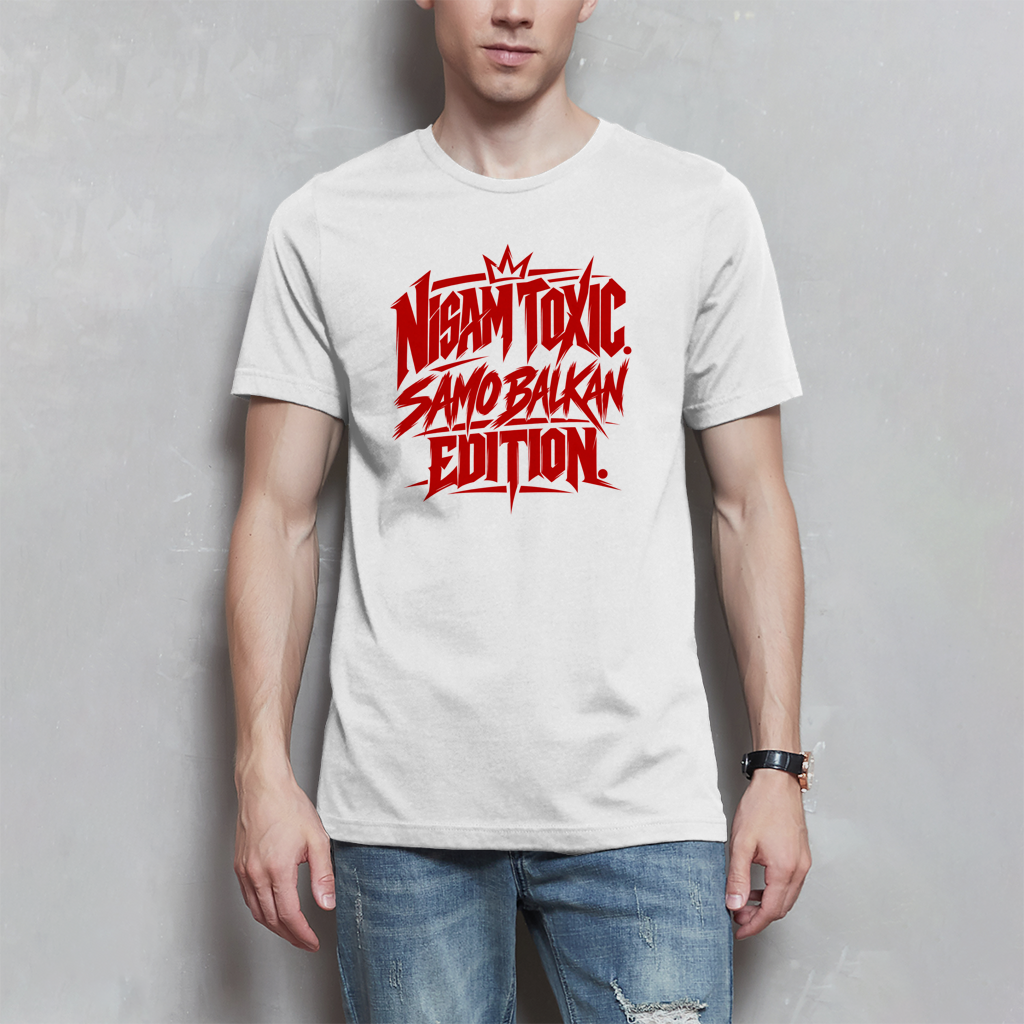 Herren T-Shirt - Nisam toxic samo balkan edition