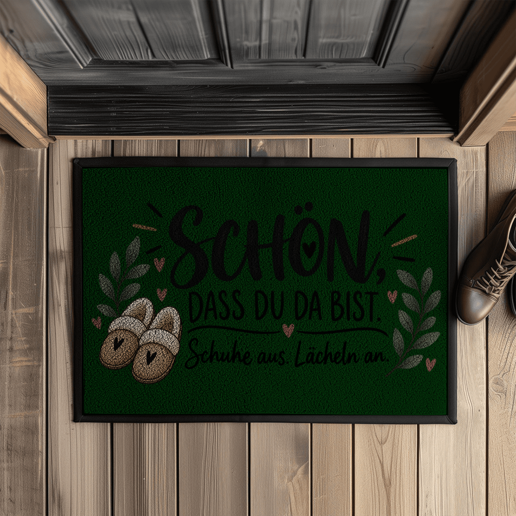 Fußmatte „Schön, dass du da bist – Schuhe aus. Lächeln an.“