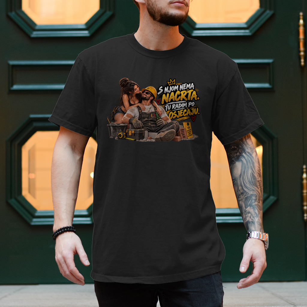 Herren T-Shirt Bauarbeiter – S njom nema nacrta, tu radim po osjećaju