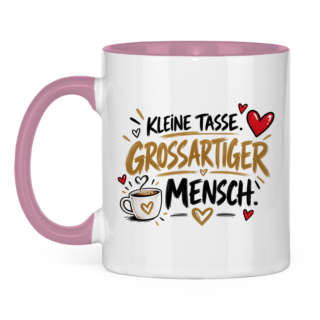 Tasse „Kleine Tasse, großartiger Mensch“ – Geschenk für Lieblingsmenschen