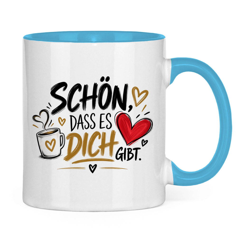 Tasse „Schön, dass es dich gibt“ – Geschenk für Lieblingsmenschen