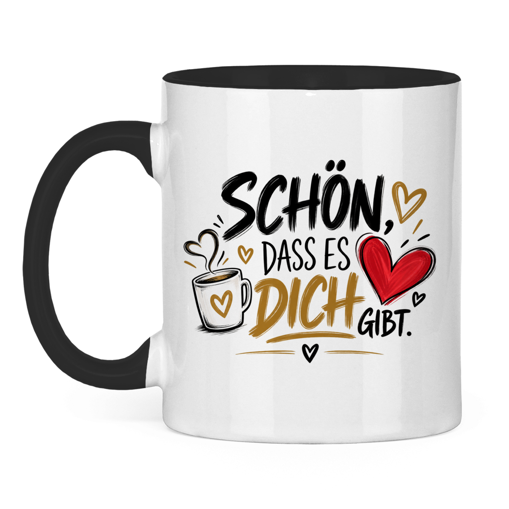 Tasse „Schön, dass es dich gibt“ – Geschenk für Lieblingsmenschen