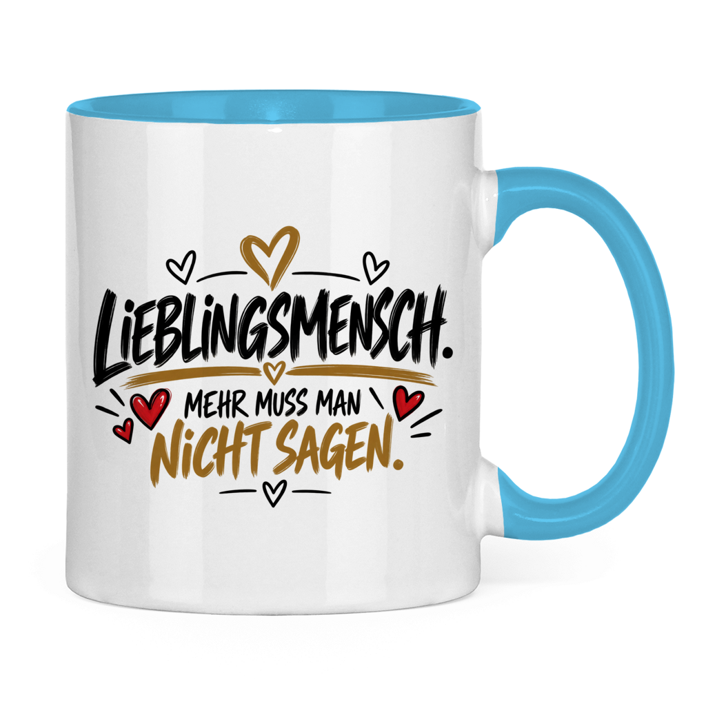 Lieblingsmensch Tasse „Mehr muss man nicht sagen“ – Geschenk mit Herz