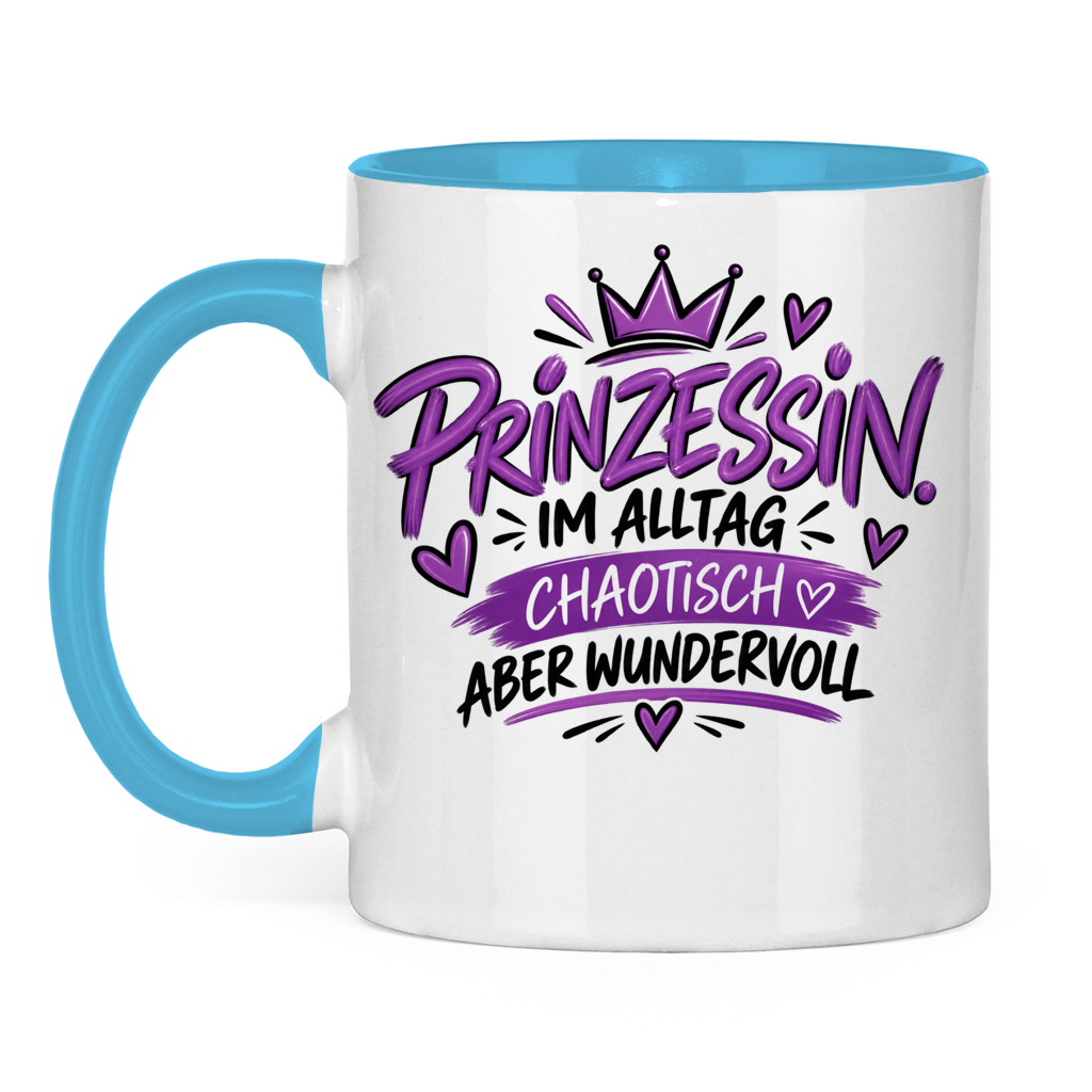 Tasse „Prinzessin im Alltag – chaotisch aber wundervoll“ – Lustige Geschenkidee