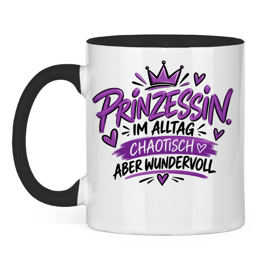 Tasse „Prinzessin im Alltag – chaotisch aber wundervoll“ – Lustige Geschenkidee